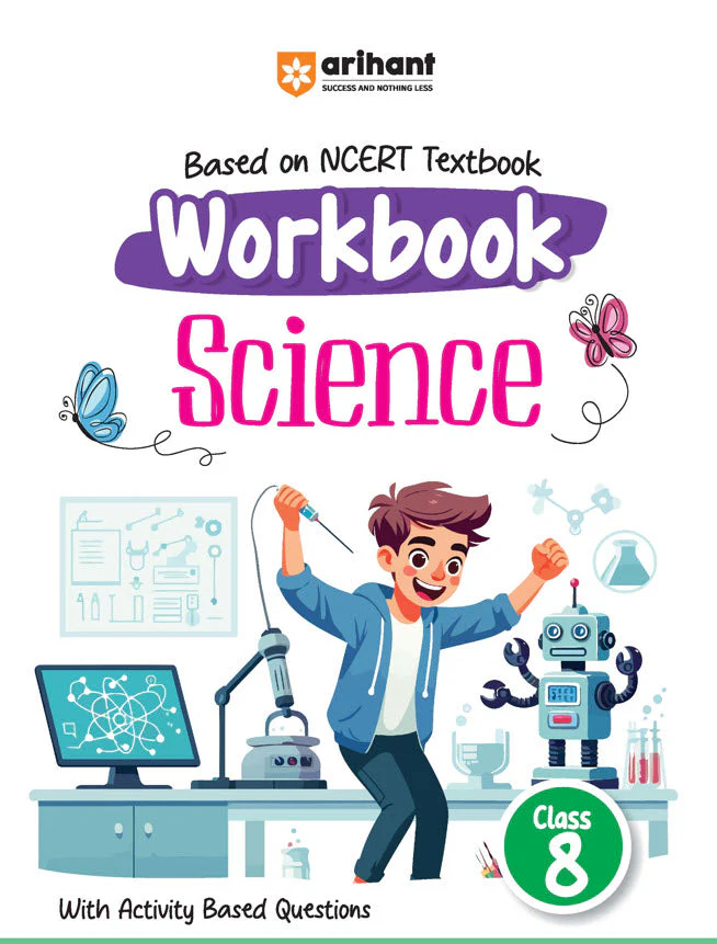 Workbook Science (Class 8) | Based On NCERT Textbook