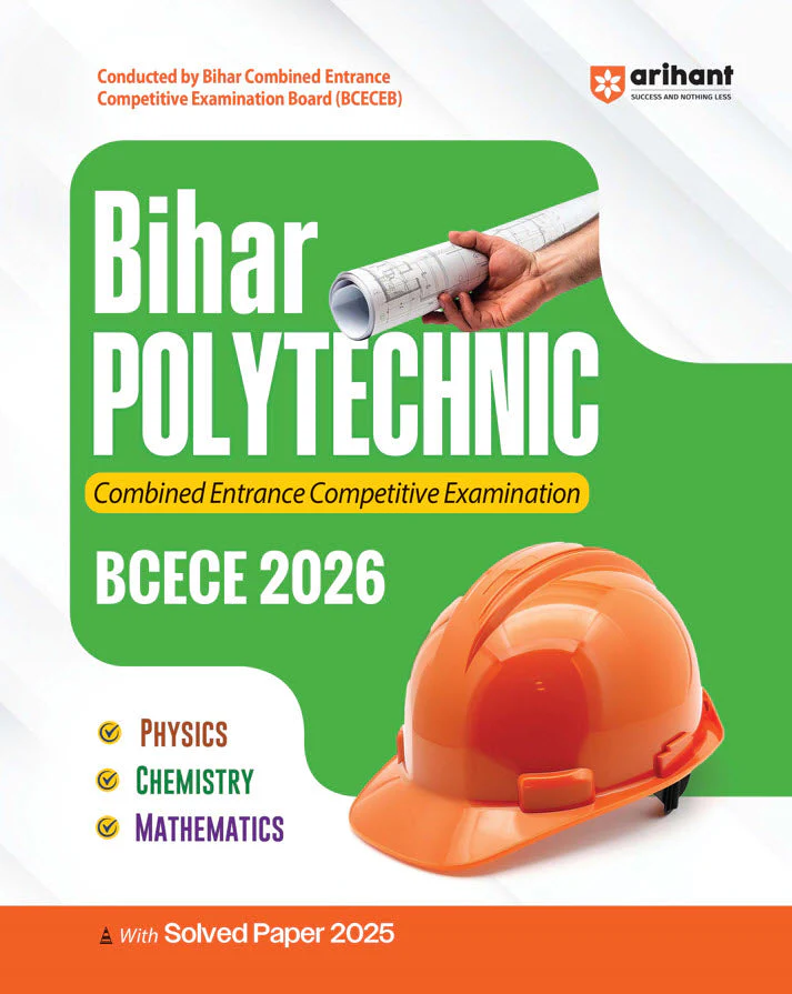 Bihar Polytechnic Entrance Exam (BCECE) 2026 | Maths, Physics & Chemistry Complete Study Book | with Theory, Practice MCQs & Solved Paper