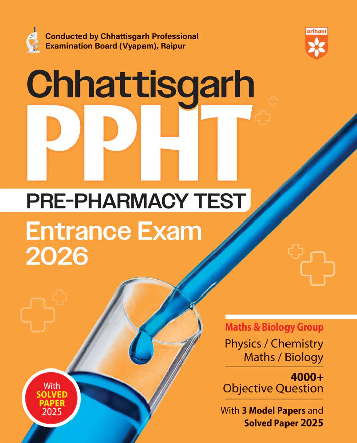 Chhattisgarh PPHT (Pre-Pharmacy Test) Entrance Exam 2026 | Complete Preparation Guide | 4000+ MCQs, 3 Model Papers & 2025 Solved Paper | Conducted CG Vyapam