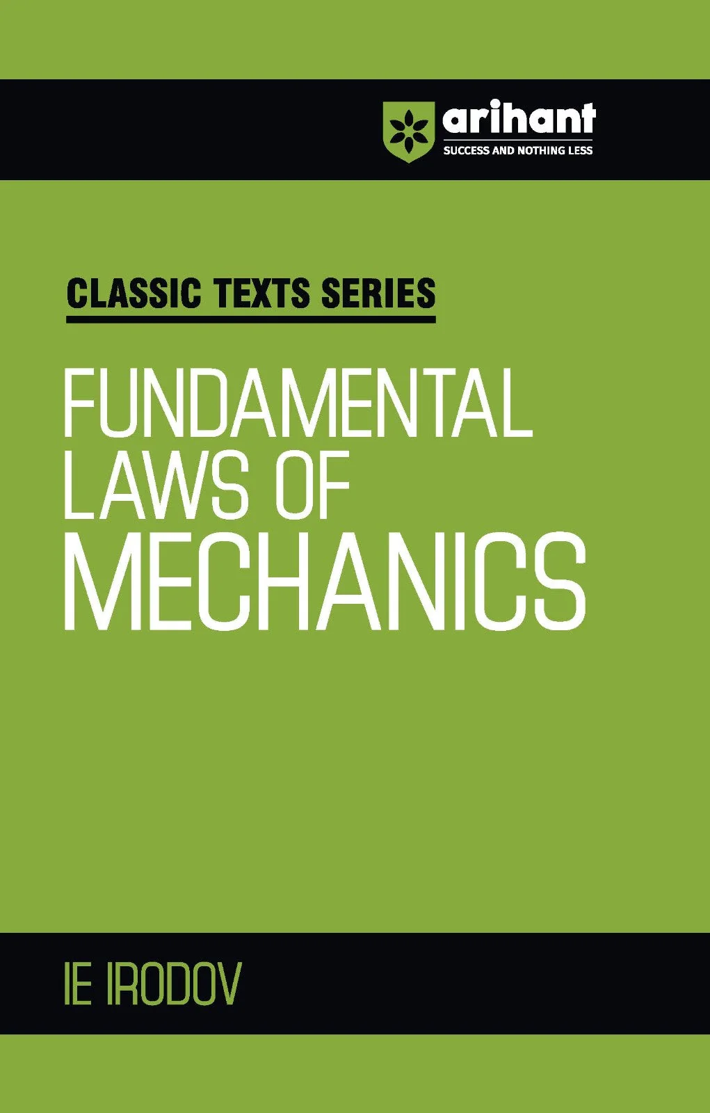 Classic Texts Series Fundamental Laws of Mechanics by IE Irodov | Physics Reference Book for JEE, NEET, Olympiad and Competitive Exam Preparation 2027