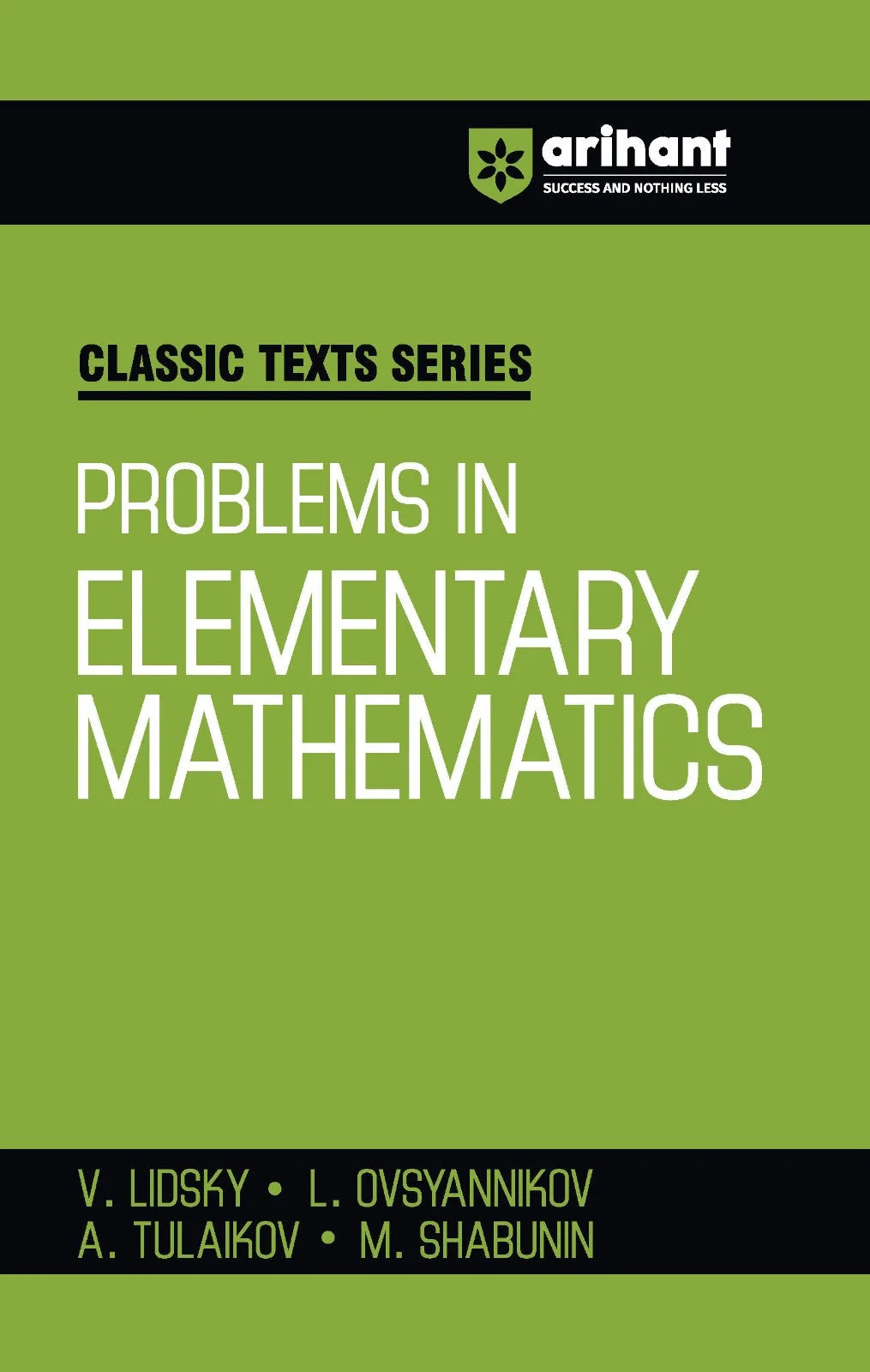 Classic Texts Series Problems in Elementary Mathematics by V. Lidsky | Maths Problem Book for JEE, Olympiads, CUET, NDA and Competitive Exams 2027