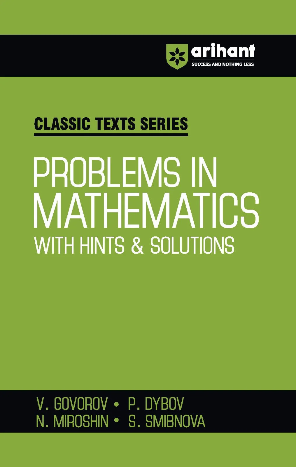 Classic Texts Series Problems in Mathematics with Hints and Solutions by Govorov, Dybo, Miroshin | Advanced Mathematics Practice Book for IIT JEE, Olympiad and Engineering Entrance Exam Preparation 2027