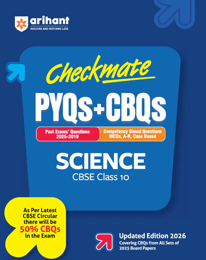 Checkmate CBSE Class 10 Science | PYQs & CBQs (Competency Based Questions & Previous Year Question)| Updated Edition 2026