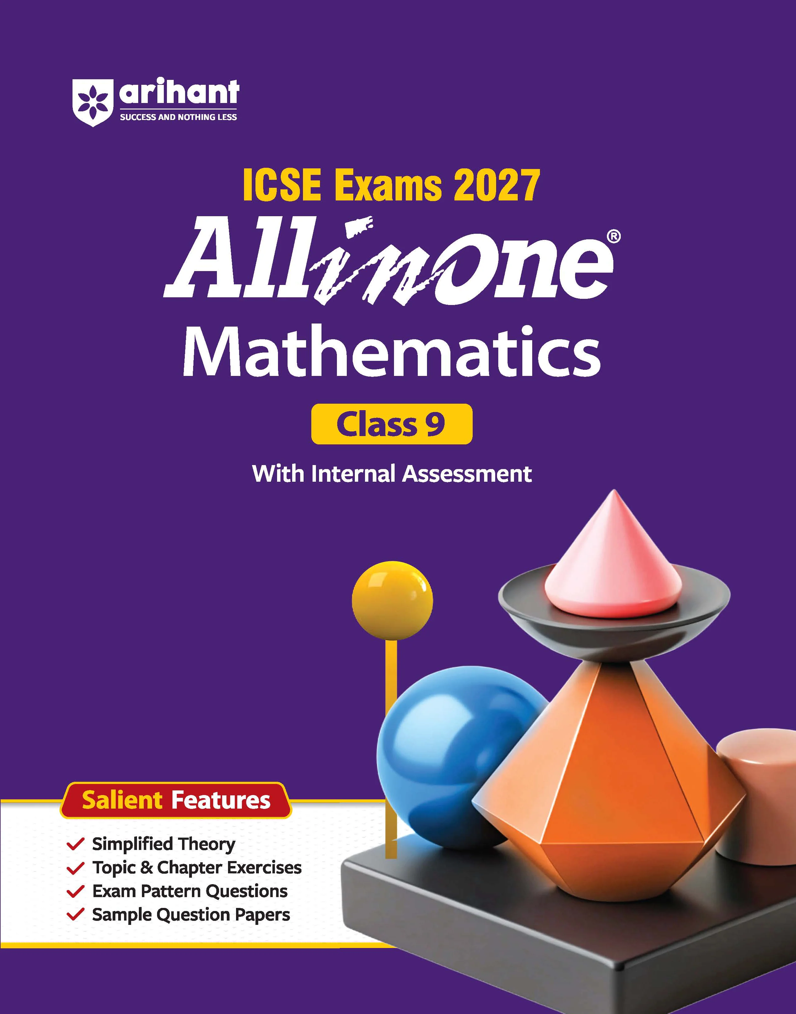 ICSE All in One Mathematics Class 9 Exam 2027 | Complete Study Guide with Internal Assessment | Theory, Chapter Exercises, Sample Papers & Exam Questions