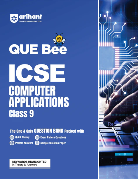 ICSE QUE Bee Computer Applications Class 9 Exam 2026 | Quick Theory, Exam Pattern Questions, Sample Question Papers | Key Words Highlighted