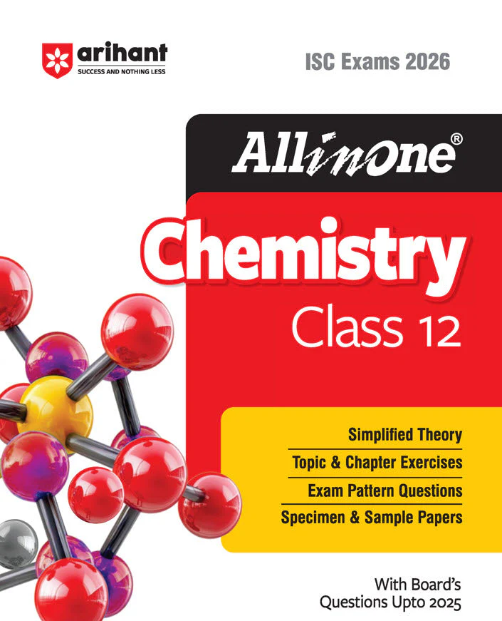 ISC All in One Chemistry Class 12 Exam 2026 | With Topic & Chapter Exercises, Exam Pattern Questions, Specimen & Sample Papers with Board's Questions Upto 2025