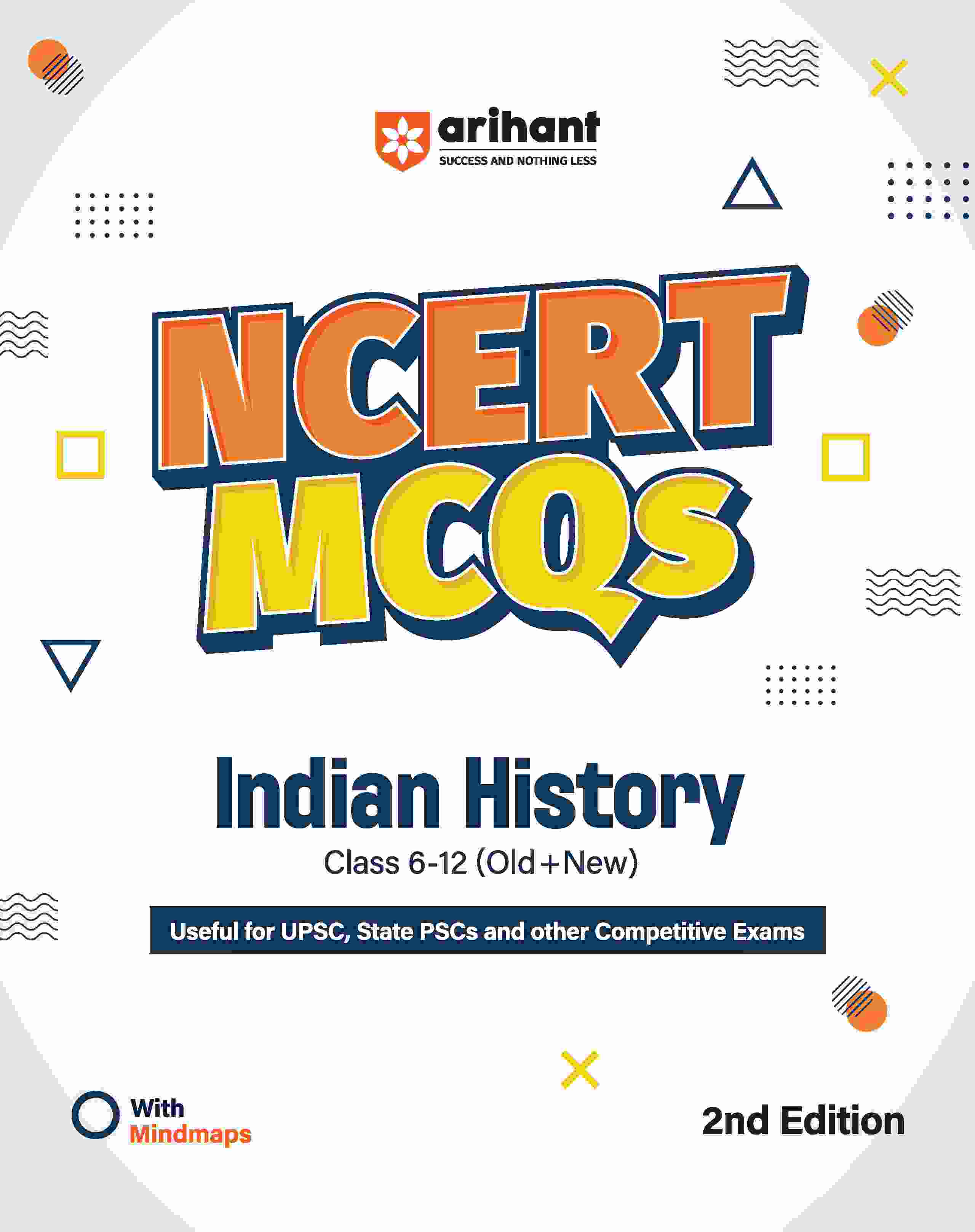 NCERT MCQs Indian History (Class 6-12) | 2nd Revised Edition | For UPSC and Other Competitive Exams | English Medium