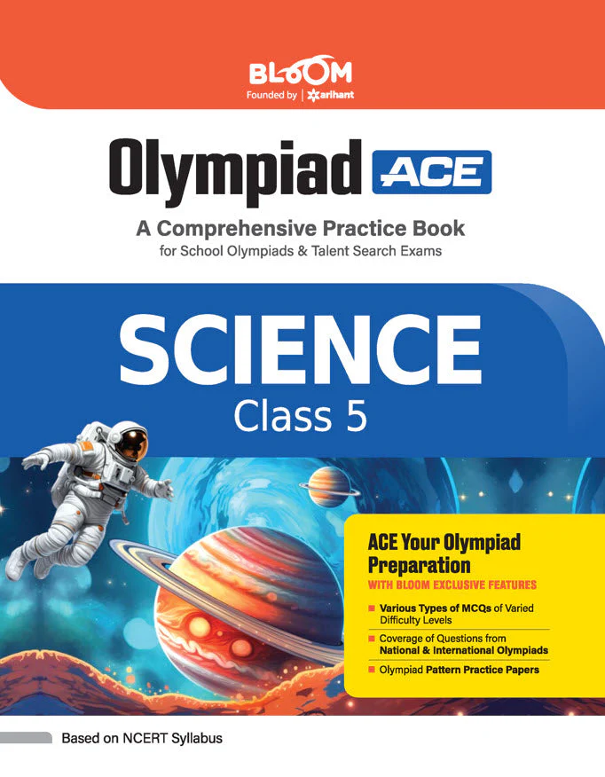 Olympiad ACE Science Class 5 | A Comprehensive Practice Book | ACE Your Olympiad Preparation