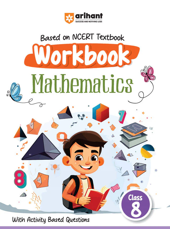Workbook Mathematics (Class 8) | Based On NCERT Textbook