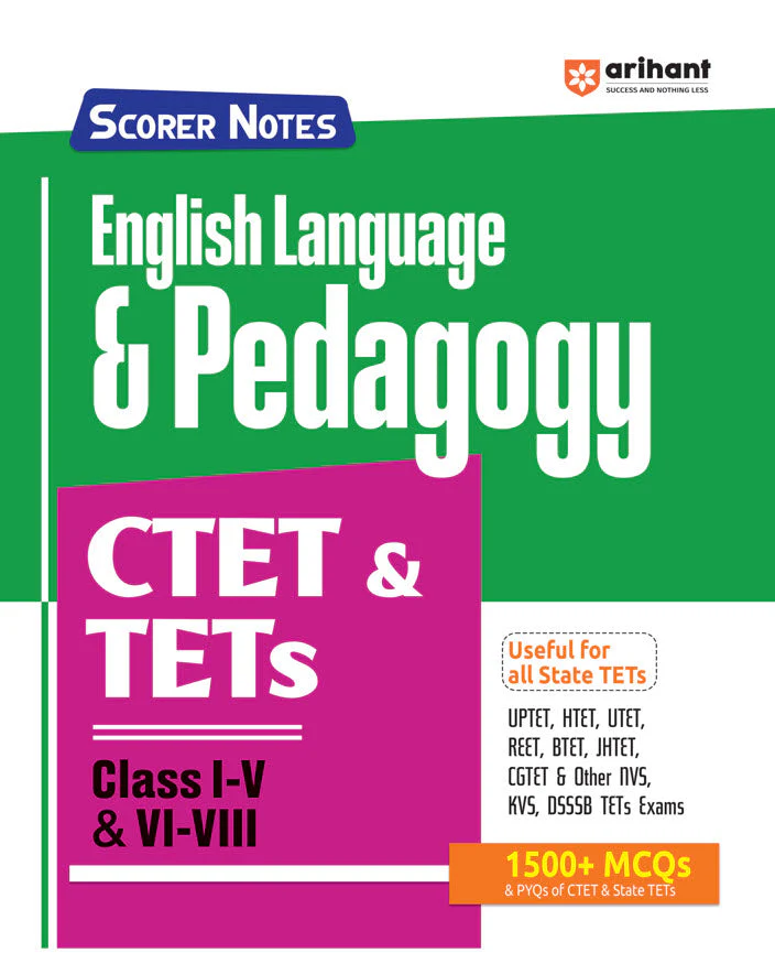 CTET & TETs 2025 Scorer Notes English Language & Pedagogy Class (I -V & VI - VIII) | English Medium