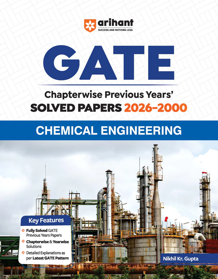 GATE Chemical Engineering Chapterwise Solved Papers 2026–2000 |Chapterwise & Yearwise Detailed Explanations as per GATE Pattern