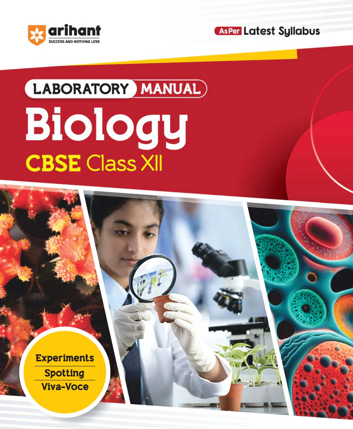 Laboratory Manual CBSE - Biology Class 12th