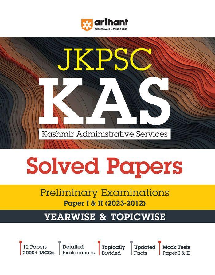 Jammu & Kashmir PSC Pre Exam (Paper I & II) | Yearwise - Topicwise Solved Paper (2023 - 2012) | English Medium