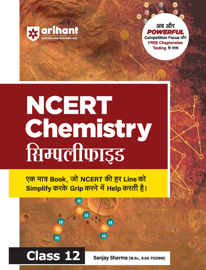 NCERT Physics Simplified Chemistry 12 | Line-by-Line NCERT Explanation in Easy Hinglish | Concept Clarity with Simplified Theory, Exam-Oriented Notes & Free Chapterwise Testing | For CBSE, JEE, NEET & Competitive Exams