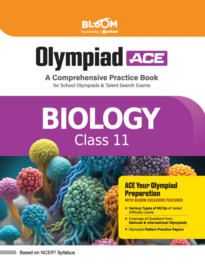 Olympiad ACE Biology Class 11 | A Comprehensive Practice Book | ACE Your Olympiad Preparation