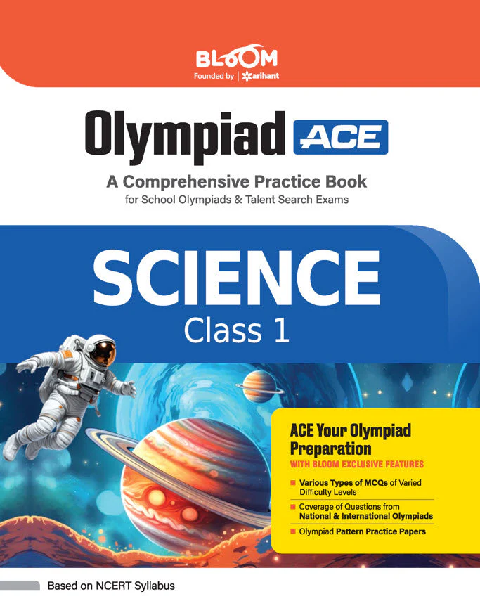 Olympiad ACE Science Class 1 | A Comprehensive Practice Book | ACE Your Olympiad Preparation