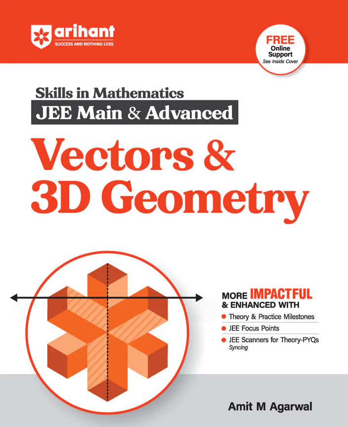 Skills in Mathematics Vectors & 3D Geometry for JEE Main & Advanced | By Amit M Agarwal | Revised Edition 2026