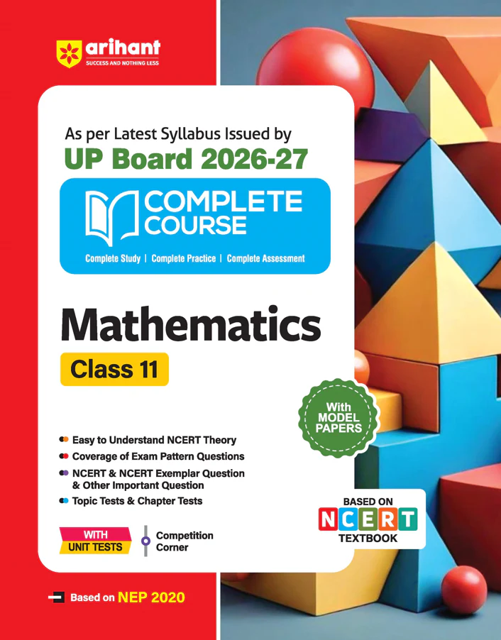 UP Board 2026-27 Complete Course Mathematics Class 11 | Based on NCERT Textbook | NEP 2020 | Chapter Tests, Topic Tests and Model Papers